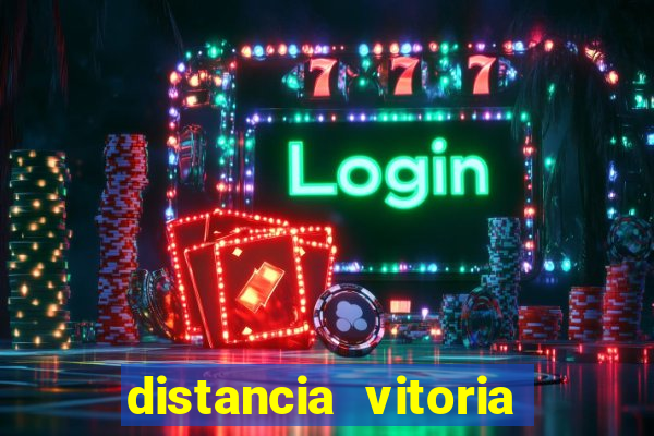 distancia vitoria porto seguro